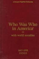 Cover of: Who Was Who in America 1607-1998: With World Notables : 1607-1998  by Who's Who