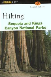 Cover of: Hiking Sequoia and Kings Canyon National Parks by Laurel Scheidt