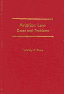 Cover of: Aviation Law by Wendy B. Davis