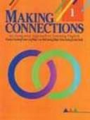 Cover of: Making Connections-Workbook by Carolyn Kessler, Mary Lou McCloskey, Jean Bernard Johnston, Linda Lee, Mary Lou McCloskey, Carolyn Kessler, Jean Bernard Johnston