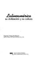 Cover of: Latinoamérica, su civilización y su cultura