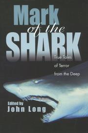 Cover of: Mark of the Shark: True Tales of Terror from the Deep
