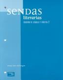 Cover of: Sendas Literias: Cuaderno De Lenguaje Y Practica 2
