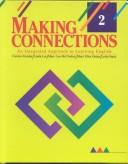 Cover of: Making Connections 2 by Carolyn Kessler, Mary Lou McCloskey, Jean Bernard Johnston, Linda Lee, Carolyn Kessler, Linda Lee, Mary Lou McCloskey