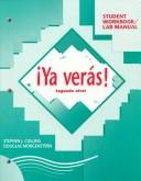 Cover of: Ya Veras!: Segundo Nivel : Student Workbook/Lab Manual