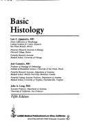 Cover of: Basic histology by Luiz Carlos Uchôa Junqueira
