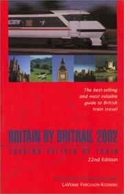 Cover of: Britain by BritRail 2002 by LaVerne Ferguson-Kosinski