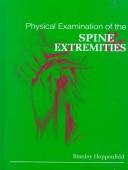 Cover of: Physical Examination of Spinal Extremiti