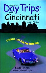 Cover of: Day Trips from Cincinnati, 6th: Getaways Less than Two Hours Away