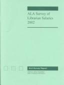Cover of: Ala Survey of Librarian Salaries 2002 (Ala Survey of Librarian Salaries)