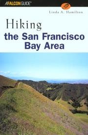 Cover of: Hiking the San Francisco Bay Area | Linda Anne Hamilton
