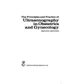 Cover of: Principles & Practice of Ultrasonography in Obstetrics & Gynecology by 