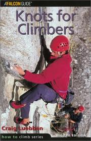 Knots for climbers by Craig Luebben