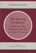 Cover of: Reviewing Orpheus by Cornelia A. Tsakiridou