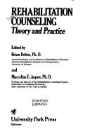 Cover of: Rehabilitation Counseling: Theory and Practice