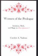 Cover of: Women of the Prologue: Imitation, Myth, and Magic in Don Quixote I