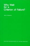 Cover of: Why Wait for a Criterion of Failure
