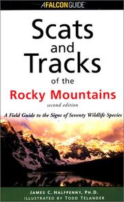 Cover of: Scats and tracks of the Rocky Mountains: a field guide to the signs of seventy wildlife species
