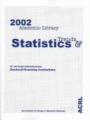 2002 Academic Library Trends and Statistics for Carnegie Classification by Center for Survey Research