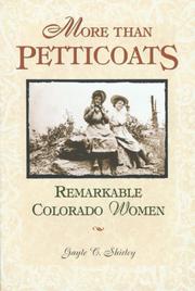 Cover of: More than petticoats. by Gayle Corbett Shirley