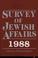 Cover of: Survey of Jewish Affairs 1988