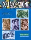 Cover of: Collaborations: Beginning 1 Text/Workbook Pkg:English in Our Lives