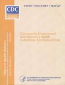 Cover of: Community Environment and Women's Health Outcomes (April 2003): Contextual Data (Vital and Health Statistics)