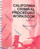 Cover of: California Criminal Procedure Workbook