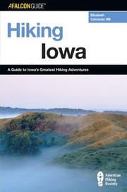 Cover of: Hiking Iowa: A Guide to Iowa's Greatest Hiking Adventures (State Hiking Series)