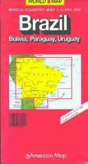 Cover of: Brazil Map: Bolivia, Paraguay, Uruguay (Euro Carts and World Maps)