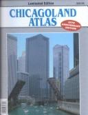 Cover of: Chicagoland Atlas: Laminated  by Creative Sales Corp., Creative Sales Corp.