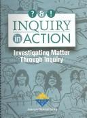 Cover of: Inquiry in Action by James H. Kessler, Patricia M. Galvan, James H. Kessler, Patricia M. Galvan