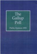 Cover of: The 1995 Gallup Poll: Public Opinion (Gallup Poll)