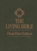 Cover of: The Living Bible Paraphrased Large Print Edition