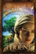 Cover of: Eighth Shepherd (A. D. Chronicles) by Brock Thoene