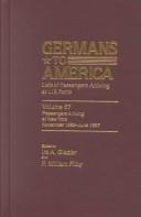 Cover of: Germans to America, Volume 67, November 1, 1895 - June 17, 1897 | Filby P. William