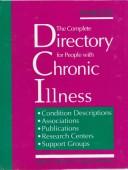 Cover of: The Complete Directory for People with Chronic Illness, 1998/1999