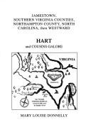 Cover of: Hart and Cousins Galore (Jamestown, Southern Virginia Counties, Northampton County, North Carolina, then westward)