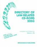 Cover of: Directory of Law-Related Cd-Roms 2003 by Arlene L. Eis