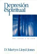 Cover of: Depresion Espiritual: Sus Causas y Su Cura