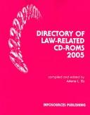 Cover of: Directory Of Law-Related CD-ROMs 2005 by Arlene L. Eis