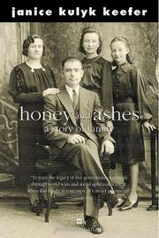 Cover of: Honey and Ashes: A Story of Family