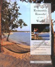 Cover of: 100 Best Romantic Resorts of the World, 4th (100 Best Series)
