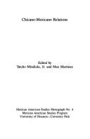 Cover of: Chicano-Mexicano Relations (Mexican American Studies, No IV)