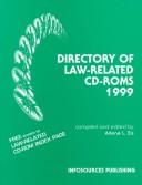 Cover of: Directory of Law-Related Cd-Roms 1999 by Arlene L. Eis