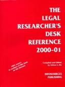 Cover of: The Legal Researcher's Desk Reference 2000-01 (Legal Researcher's Desk Reference)