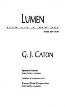 Lumen by G. J Caton