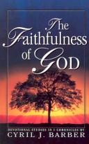 Cover of: The Faithfulness of God: Devotional Studies in I Chronicles (Faithfulness of God)