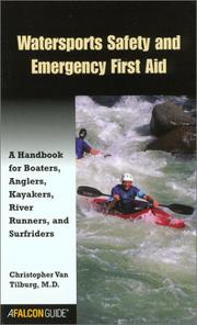 Cover of: Watersports Safety and Emergency First Aid: A Handbook for Boaters, Anglers, Kayakers, River Runners, and Surfriders