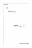 Cover of: Anne of Avonlea (Anne of Green Gables Novels) by Lucy Maud Montgomery